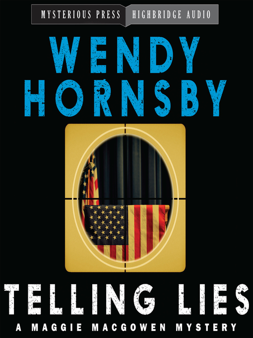 Title details for Telling Lies by Wendy Hornsby - Available